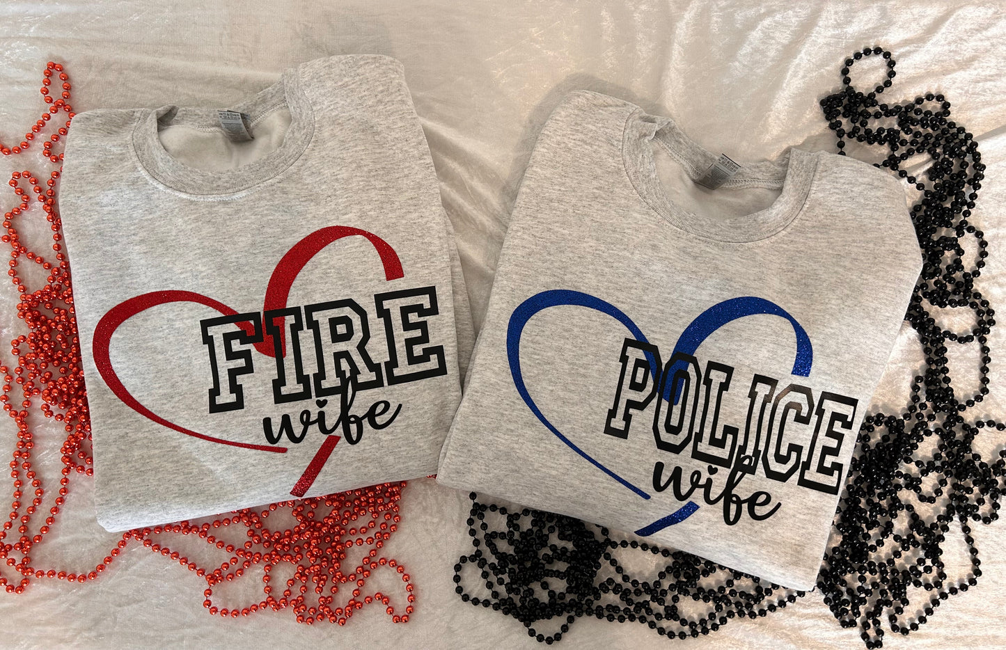 Fire Wife/Police Wife Crewneck